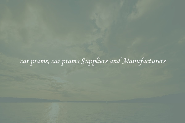 car prams, car prams Suppliers and Manufacturers