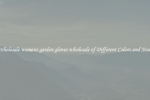 Wholesale womens garden gloves wholesale of Different Colors and Sizes