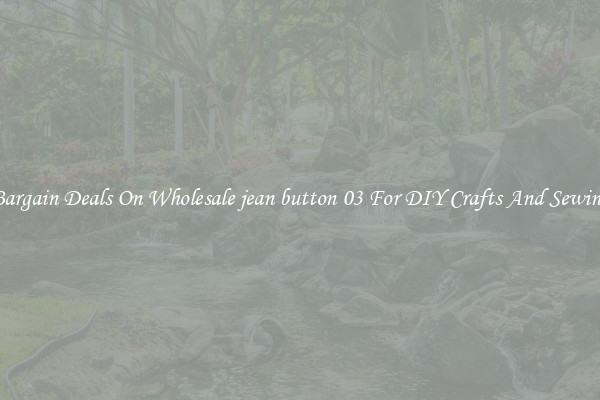 Bargain Deals On Wholesale jean button 03 For DIY Crafts And Sewing
