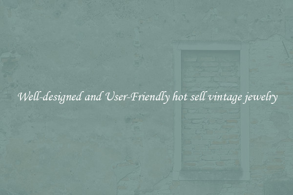Well-designed and User-Friendly hot sell vintage jewelry
