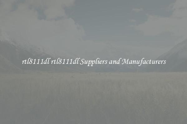 rtl8111dl rtl8111dl Suppliers and Manufacturers